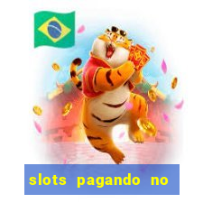 slots pagando no cadastro saque free 2024